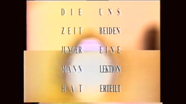 thumbnail of medium Die Zeit, junger Mann, hat uns beiden eine Lektion erteilt
